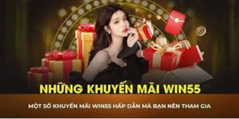 Hướng dẫn tham gia khuyến mãi tại Win55